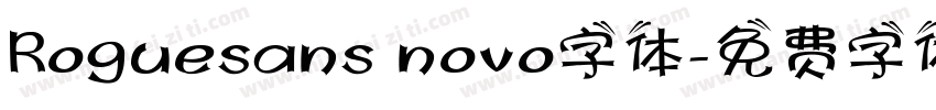 Roguesans novo字体字体转换